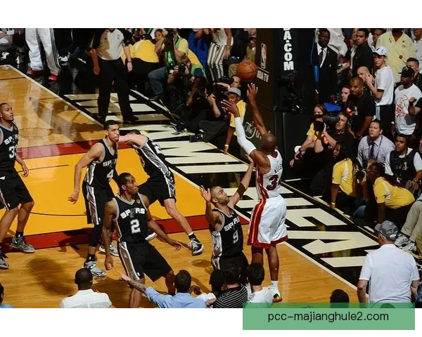 马刺热火总决赛第六场逆转奇迹詹姆斯关键时刻失误引发冠军悬念