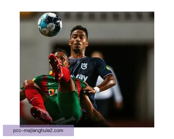 马里迪莫主场两比一力克波尔图B队三分到手延续冲击升级希望再燃